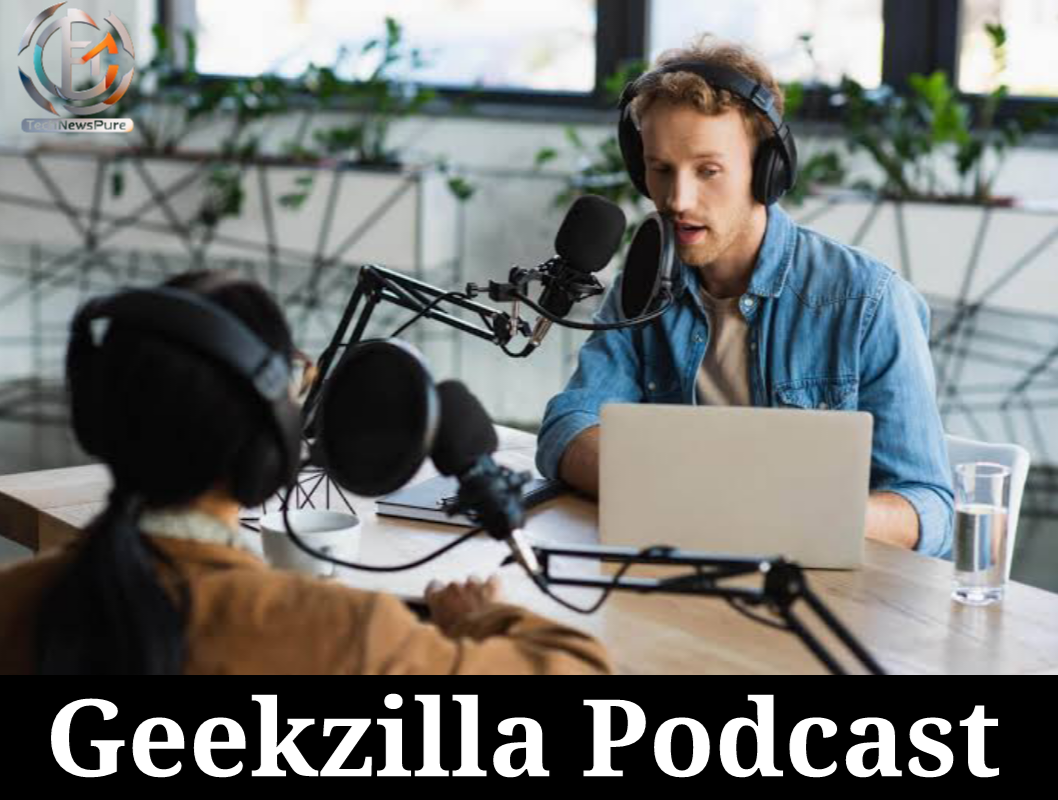 Geekzilla Podcast