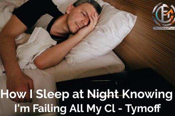 How I Sleep at Night Knowing I'm Failing All My Cl - Tymoff