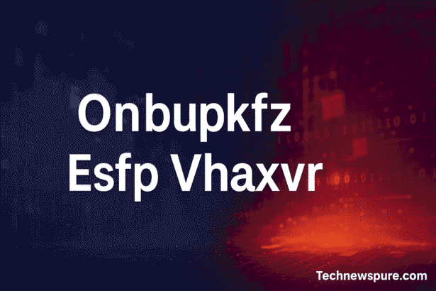Onbupkfz Esfp Vhaxvr