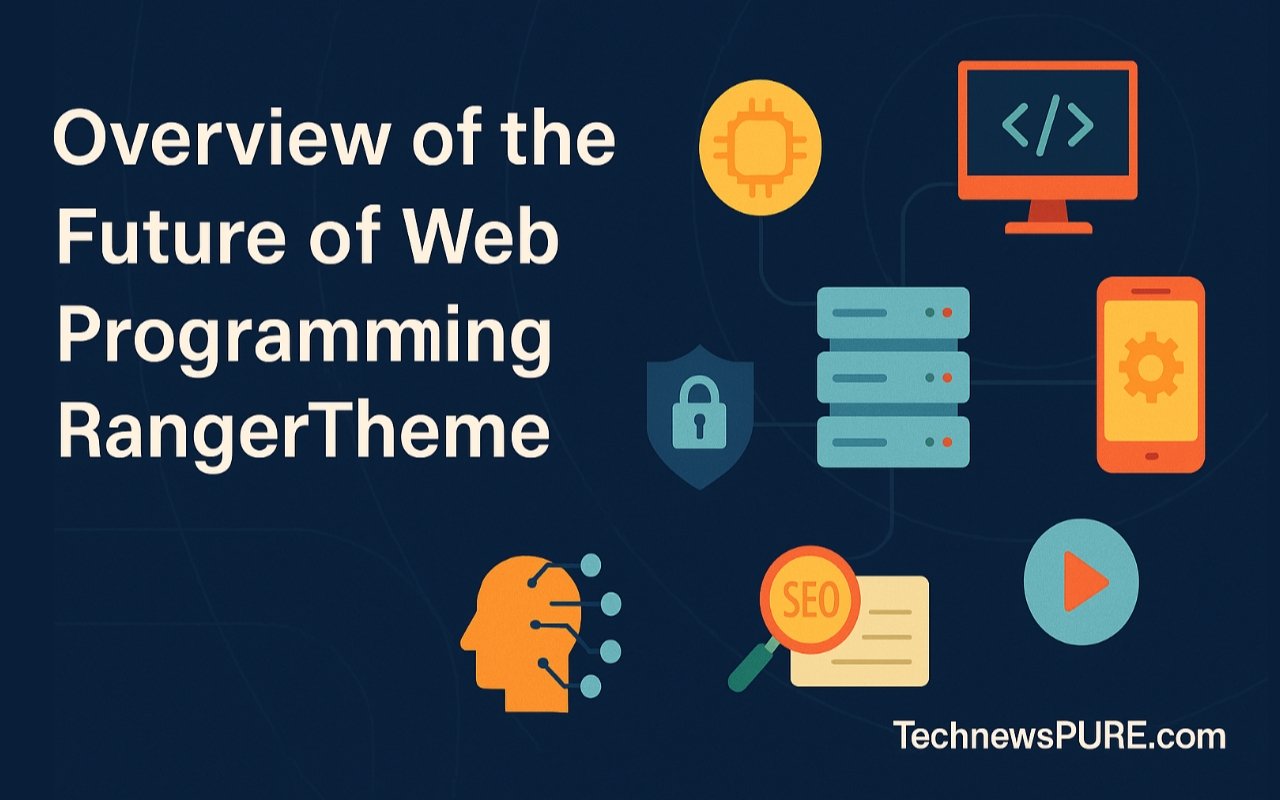 Overview of the Future of Web Programming RangerTheme
